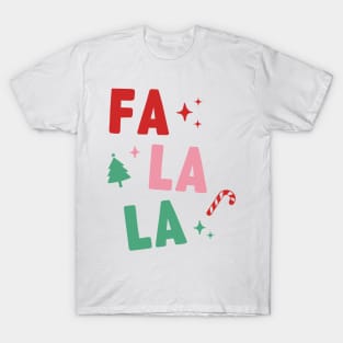 FA LA LA LA LA T-Shirt